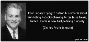 After initially trying to defend his remarks about gun-toting, tabacky ...