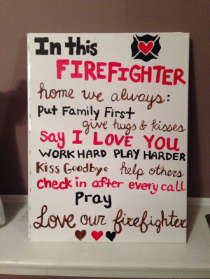 ... every call, pray, love our firefighter