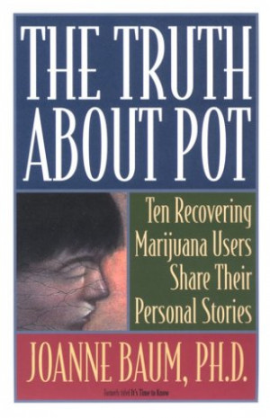 Detail Of: The Truth About Pot: Ten Recovering Marijuana Users Share ...