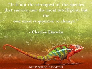 ... , nor the most intelligent, but the one most responsive to change
