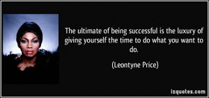 More Leontyne Price Quotes