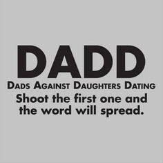Dads Against Daughters Dating lol More