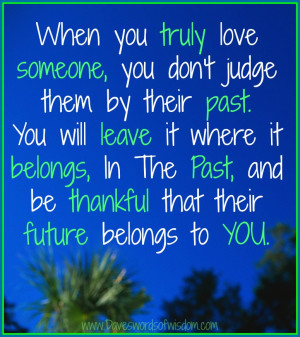 When you truly love someone, you don't judge