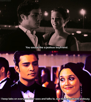 JEALOUSY You sound like a jealous boyfriend. (1.08)I keep tabs on ...