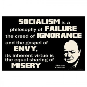 Sir Winston Churchill - Socialism quote