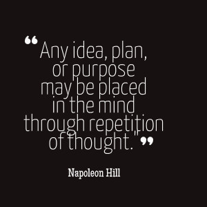 Quotes Picture: any idea, plan, or purpose may be placed in the mind ...