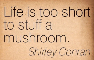 Quotation-Shirley-Conran-life-short-Meetville-Quotes-136939