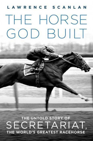 Lawrence Scanlan The Horse God Built