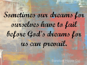 ... your dreams clear or a bit hazy? Have you prayed about your dreams