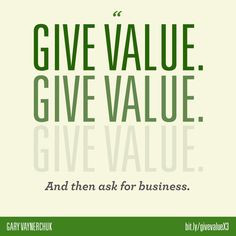 gary vaynerchuk quote gary vee quote give value quote