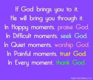 ... If God brings you to it - 13 Inspirational quotes when you