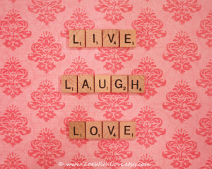 Live Laugh Love Scrabble Quote Photography - Pink Wall Art - Fine Art ...