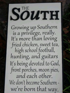 Southern and proud...