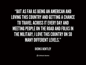 Quotes by Dierks Bentley