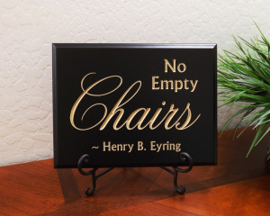 No Empty Chairs ~ Henry B. Eyring