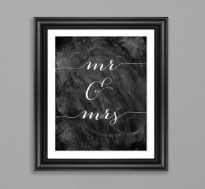 INSTANT DOWNLOAD Chalkboard Mr and Mrs 8x10 Wedding Quote Poster ...