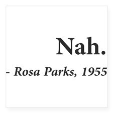 Rosa Parks Bumper Stickers