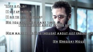 Dr. House Quotes Pain by MJMaverick