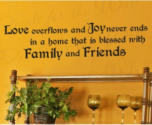 Love Overflows Family Friends Wall Decal Quote