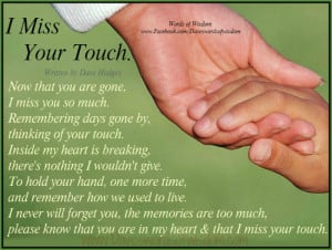 miss your touch now that you are gone i miss you so much remembering ...