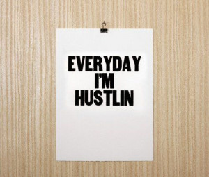 hustling #quote #quotes #saying #hustlin #hustler #hustle