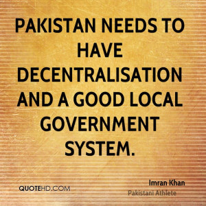 ... needs to have decentralisation and a good local government system