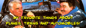 ... (15) Gallery Images For Planes Trains And Automobiles Quotes