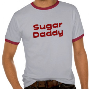 Sugar Daddy Shirt Make Great Men Birthday Gift You Need Funny