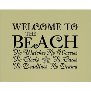 Welcome to the beach..... Beach Wall Quotes Words Sayings Removable Wa ...