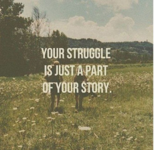 Inspirational Quotes About Life And Struggles 27