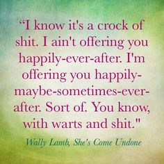 Wally Lamb LOVE this quote~ More