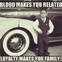 loyalty makes you familia more quotes poetry life quotes dinners true ...