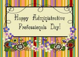 Happy Administrative Professional Day!