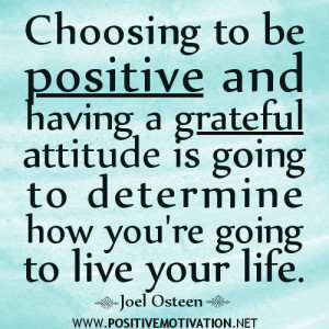Motivational Quote: Choosing to be positive