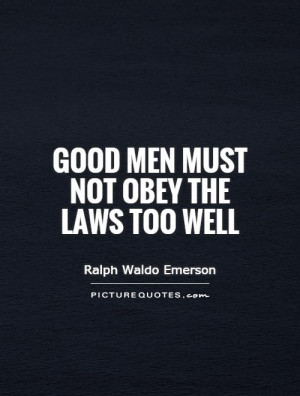 Law Quotes Ralph Waldo Emerson Quotes