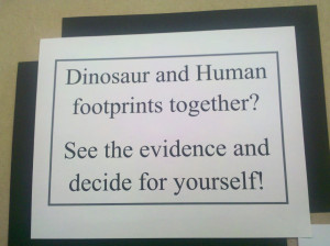 Sign that reads: Dinosaur and Human footprints together? See the ...
