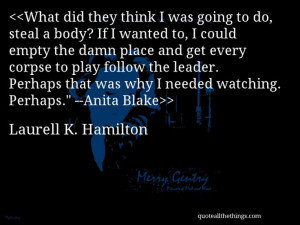 Laurell K Hamilton Anita Blake Quotes