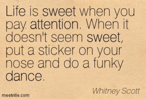 ... Sweet Put A sticker On Your Nose And Do A Funky Dance - Whitney Scott