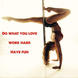 Do what you love, work hard, have fun! Pole Mamas Pole Body Grip Pole ...