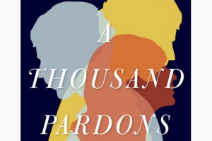 Thousand Pardons by Jonathan Dee - Expected Publication: March 12th ...