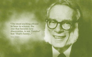 ISAAC ASIMOV (Science Quotes for a Better World Wallpapers by Corey ...