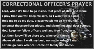 My husband is a Correctional officer and I'm proud!!! Officer Prayer ...