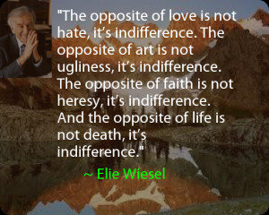 Daily Positive Thoughts – Quote from Elie Wiesel