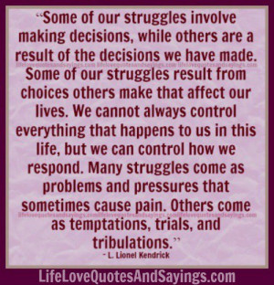 Struggles involve making decisions..