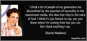 think a lot of people of my generation are discomfited by the ...