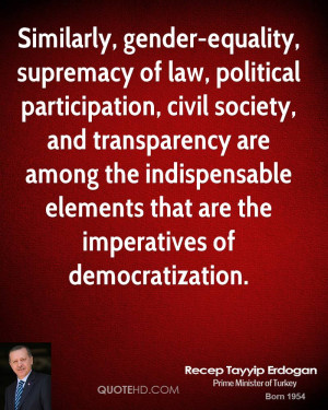 Similarly, gender-equality, supremacy of law, political participation ...