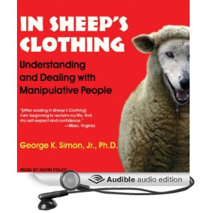 Audio-Book Title: In Sheep’s Clothing: Understanding and Dealing ...