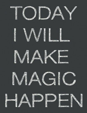 Make it happen! #quotes #orangecounty