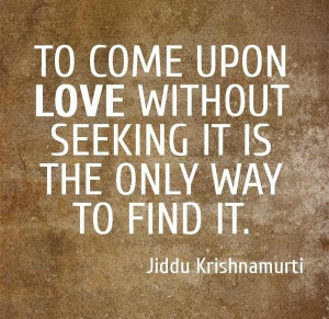 Krishnamurti quote. Truth speak.