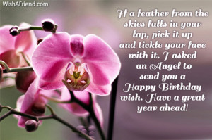 ... an Angel to send you a Happy Birthday wish. Have a great year ahead
